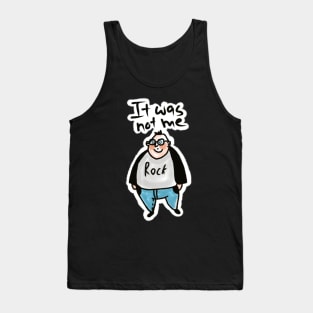 oops fat funny guy surprised. it was not me Tank Top